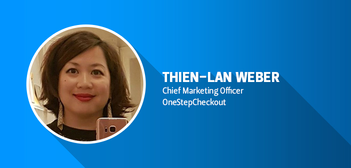 Thien-Lan Weber, Chief MArketing Officer at OneStepCheckout Magento