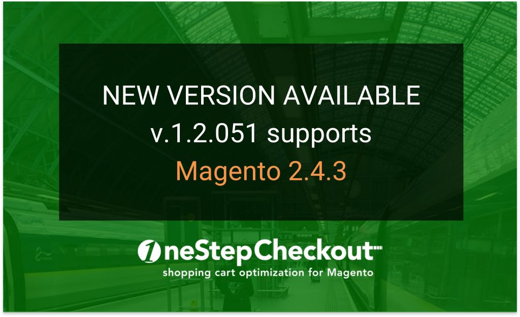 OneStepCheckout supports Magento 2.4.3